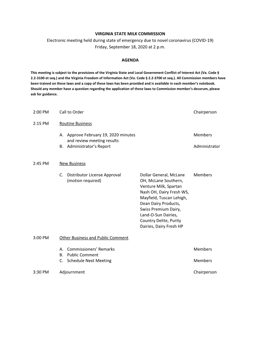 VIRGINIA STATE MILK COMMISSION Electronic Meeting Held During State of Emergency Due to Novel Coronavirus (COVID-19) Friday, September 18, 2020 at 2 P.M