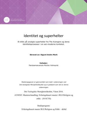 – Identitet Og Superhelter