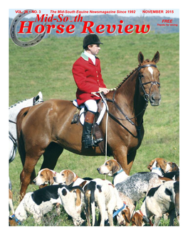 VOL. 26 • NO. 3 the Mid-South Equine Newsmagazine Since 1992 NOVEMBER 2015