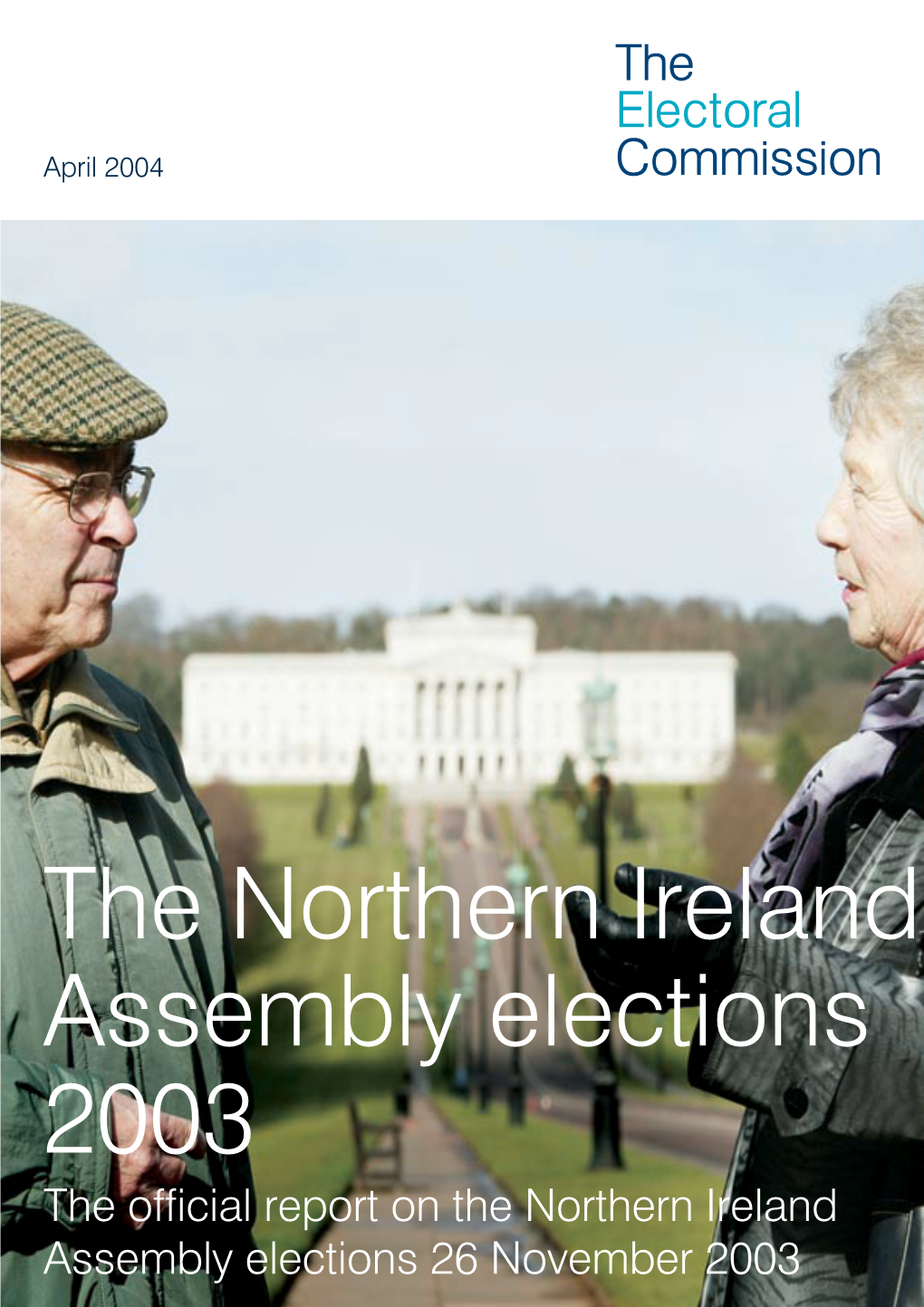 The Northern Ireland Assembly Elections 2003
