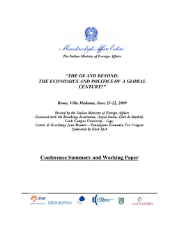 The G8 and Beyond: the Economics and Politics of a Global Century?”