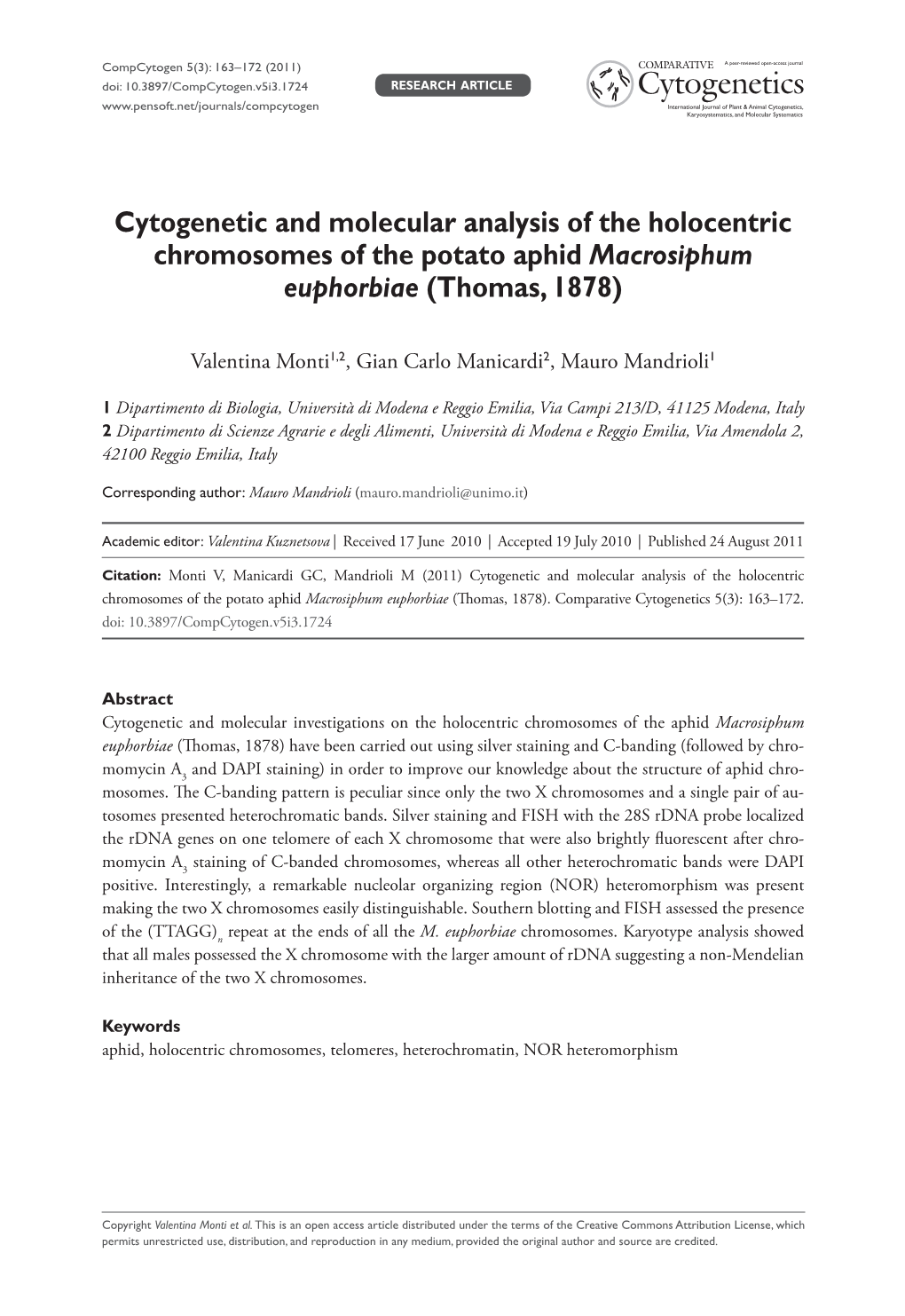 Cytogenetic and Molecular Analysis of the Holocentric Chromosomes of the Potato Aphid Macrosiphum Euphorbiae (Thomas, 1878)