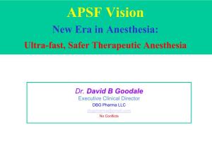 New Anesthetics Ready for Rapid