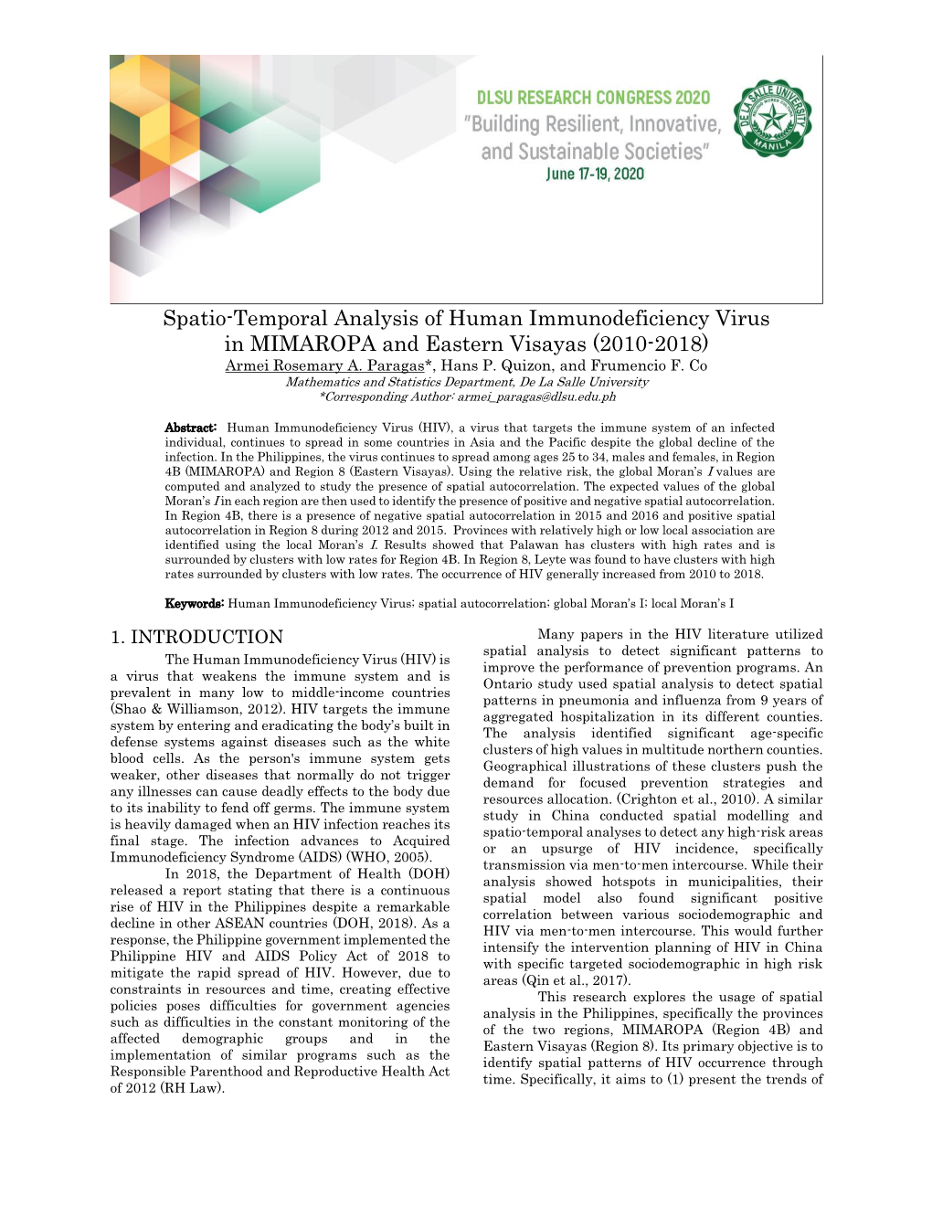 Spatio-Temporal Analysis of Human Immunodeficiency Virus in MIMAROPA and Eastern Visayas (2010-2018) Armei Rosemary A