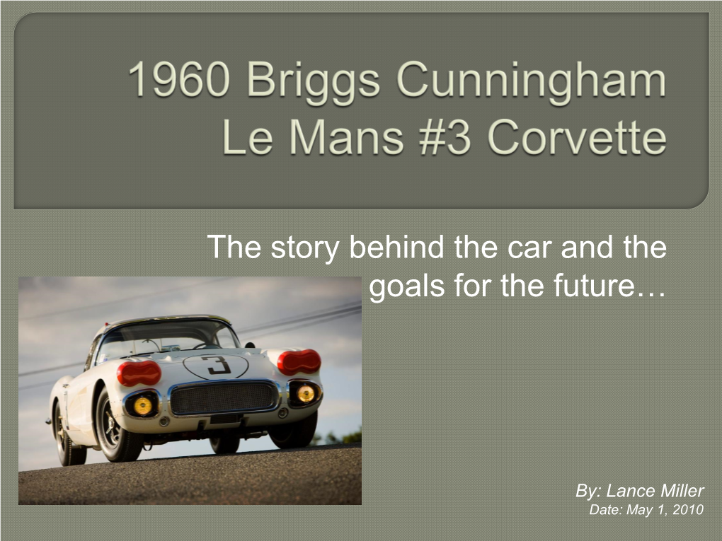 1960 Briggs Cunningham #3 Corvette