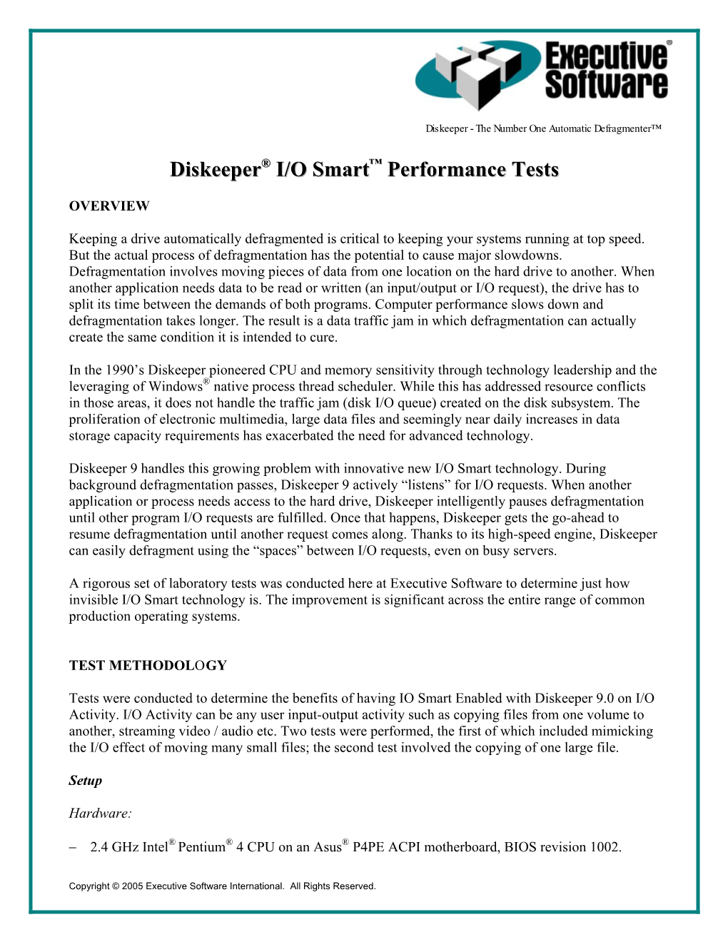 Diskeeper I/O Smart Performance Tests