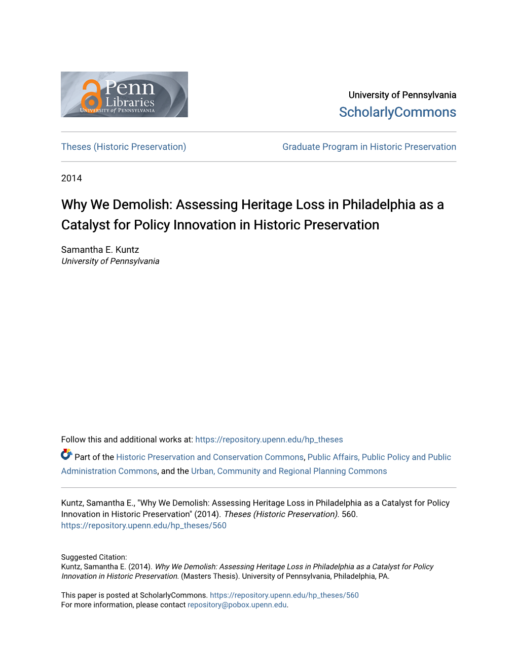 Why We Demolish: Assessing Heritage Loss in Philadelphia As a Catalyst for Policy Innovation in Historic Preservation
