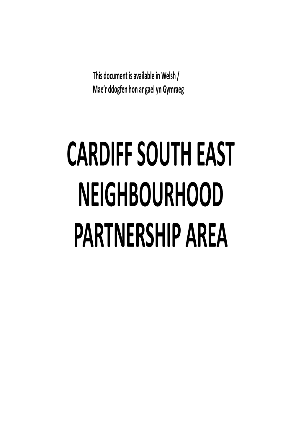 Cardiff South East Neighbourhood Report