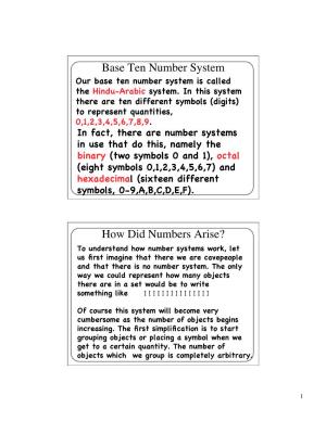 Base Ten Number System Our Base Ten Number System Is Called the Hindu-Arabic System