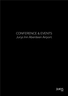CONFERENCE & EVENTS Jurys Inn Aberdeen Airport