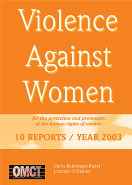 10 REPORTS / YEAR 2003 Violence Against Women Programme