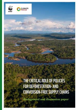 The Critical Role of Policies for Deforestation and Conversion-Free
