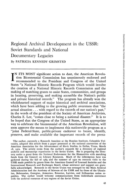 Regional Archival Development in the USSR: Soviet Standards and National Documentary Legacies by PATRICIA KENNEDY GRIMSTED