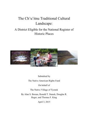 The Ch'u'itnu Traditional Cultural Landscape
