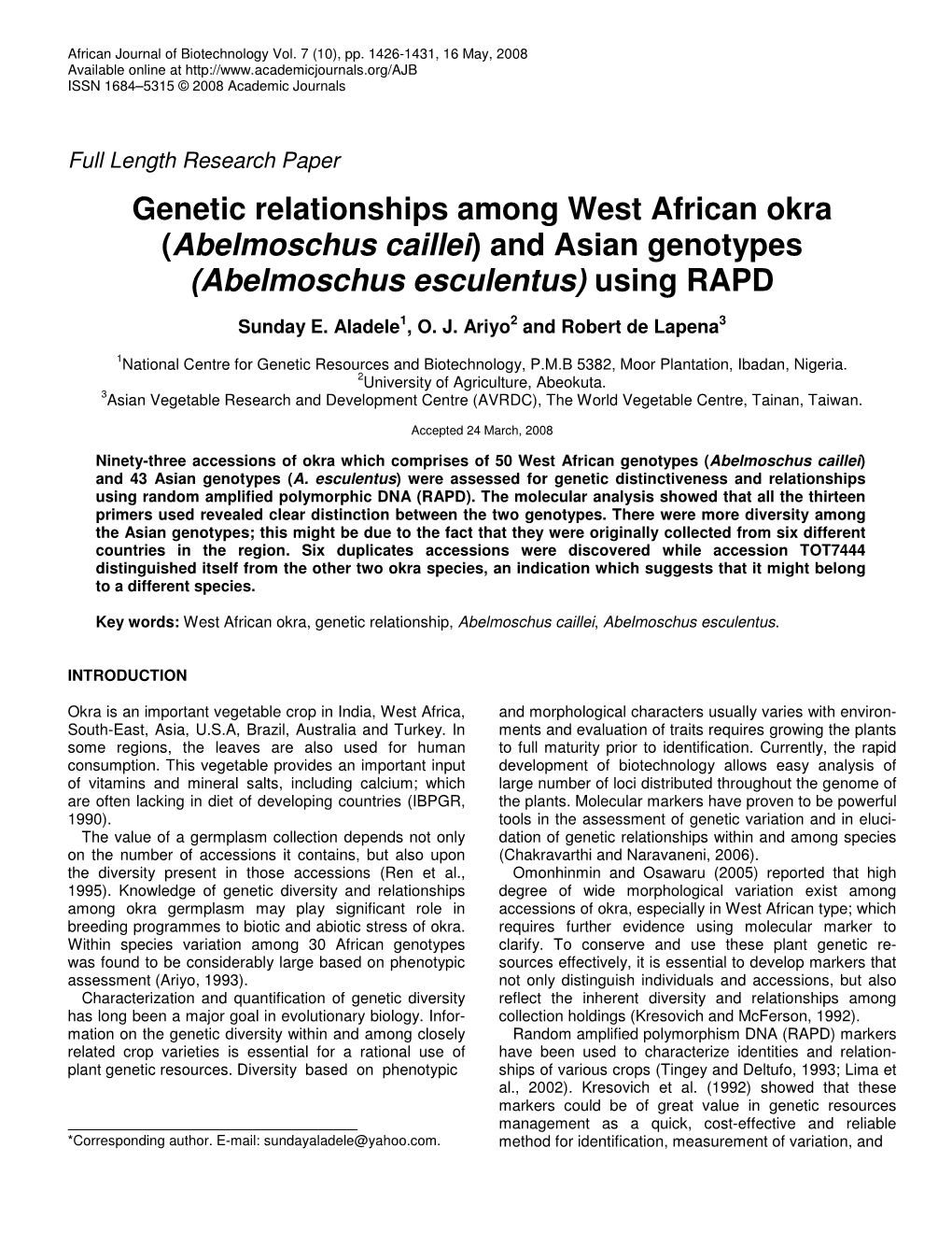 Genetic Relationships Among West African Okra (Abelmoschus Caillei) and Asian Genotypes (Abelmoschus Esculentus) Using RAPD