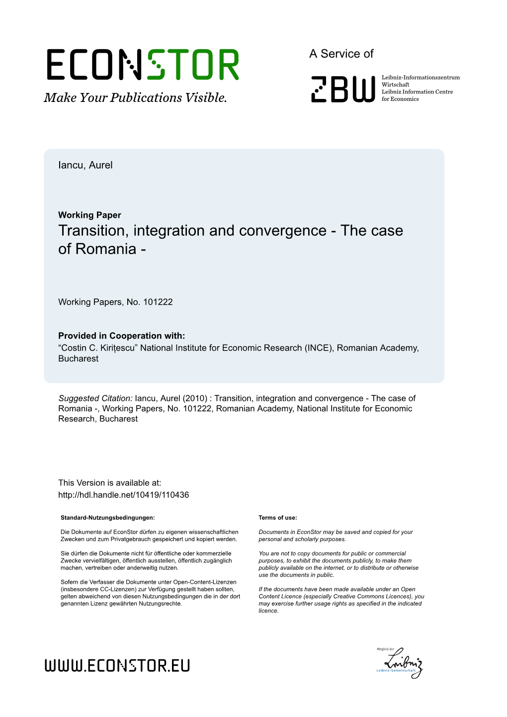 Transition, Integration and Convergence - the Case of Romania