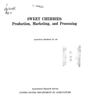 SWEET CHERRIES: Production, Marketing, and Processing