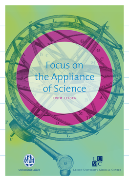 Focus on the Appliance of Science from LEIDEN Focus on the Appliance of Science from LEIDEN