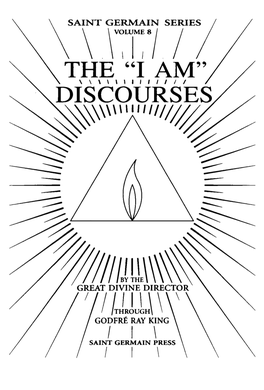 The “I AM” Discourses by the Great Divine Director