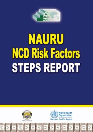 And Nauru Citizens to Read This Report So That We Can - Together - Identify Promising New Ways to Improve the Health and Well Being of Nauruans