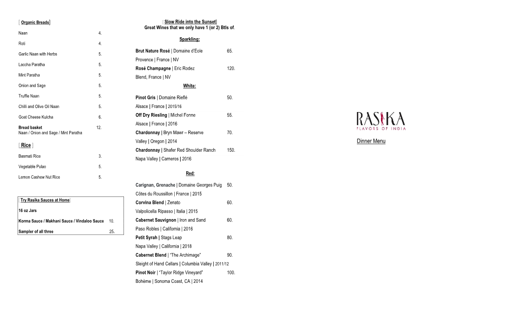 Dinner Menu [ Rice ] Chardonnay | Shafer Red Shoulder Ranch 150