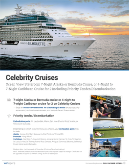 Celebrity Cruises Ocean View Stateroom 7-Night Alaska Or Bermuda Cruise, Or 4-Night to 7-Night Caribbean Cruise for 2 Including Priority Tender/Disembarkation