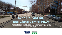 Presented to Queens Community Board 6 in June 2021