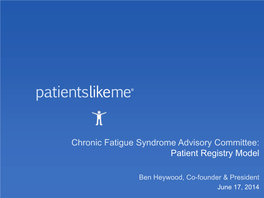 Chronic Fatigue Syndrome Advisory Committee: Patient Registry Model