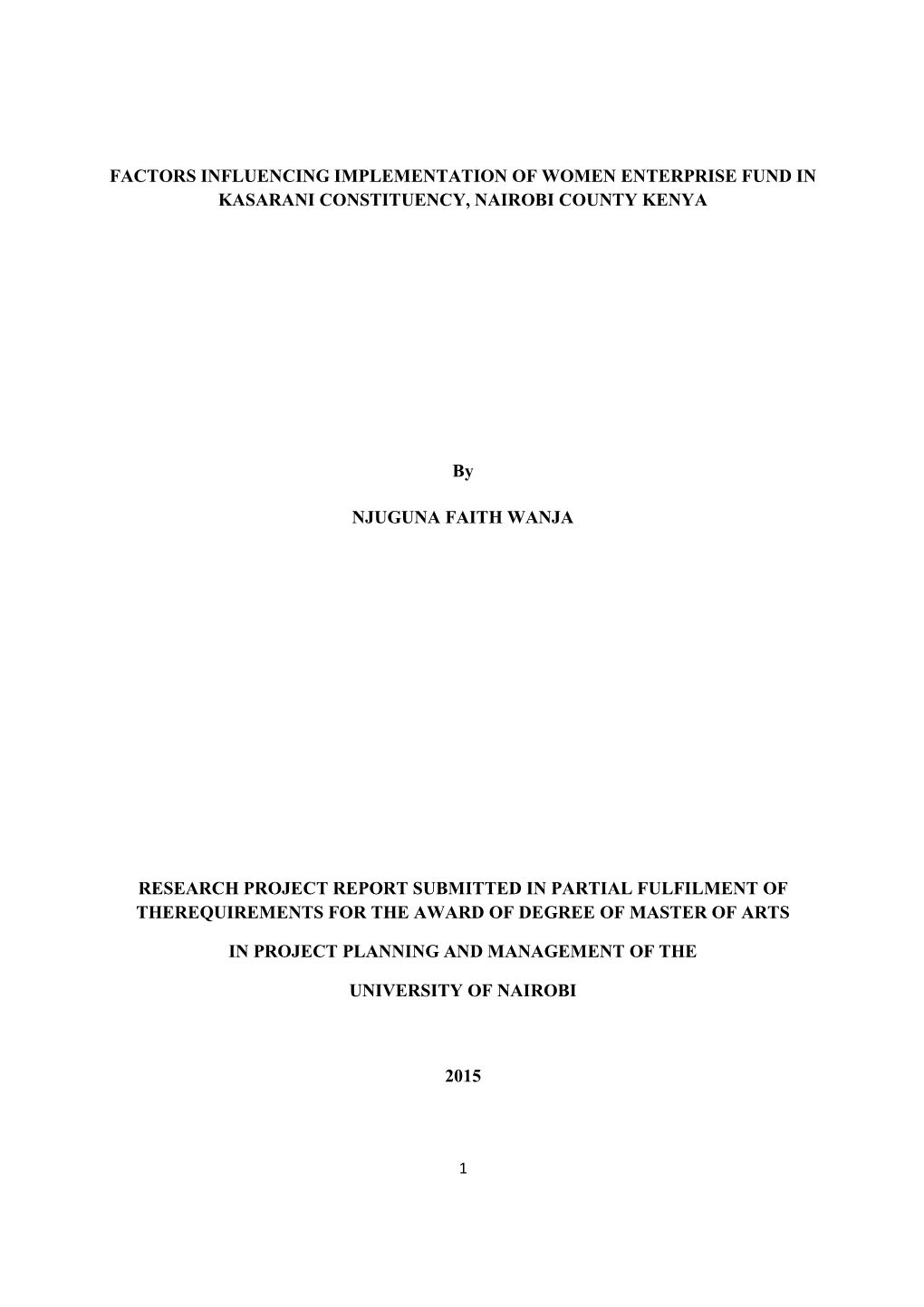 Factors Influencing Implementation of Women Enterprise Fund in Kasarani Constituency, Nairobi County Kenya