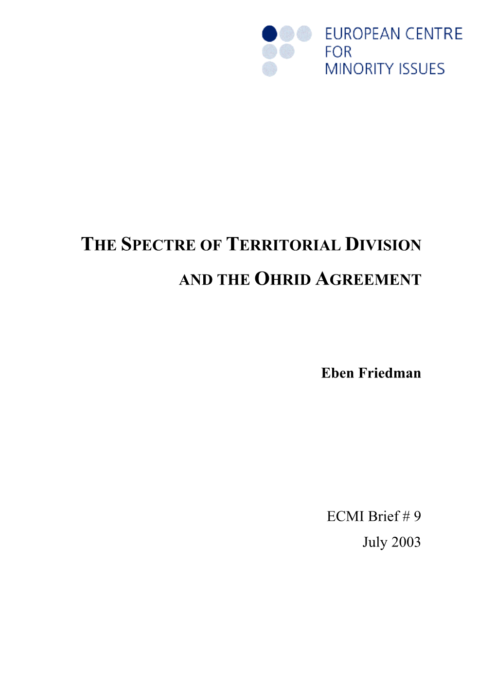 The Spectre of Territorial Division and the Ohrid Agreement