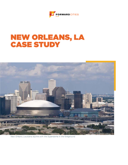 New Orleans, La Case Study