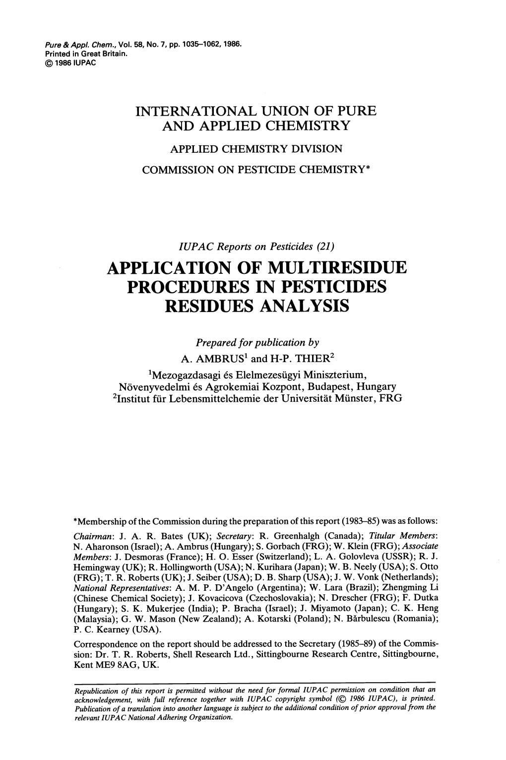 Application of Multiresidue Procedures in Pesticides Residues Analysis