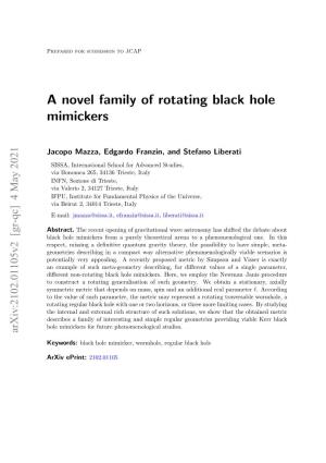 A Novel Family of Rotating Black Hole Mimickers