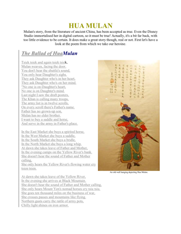 HUA MULAN Mulan's Story, from the Literature of Ancient China, Has Been Accepted As True