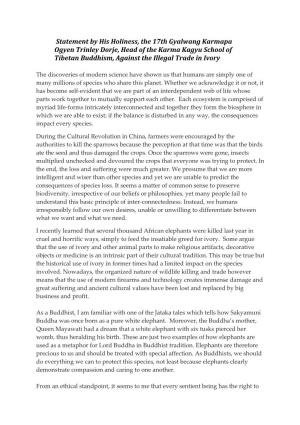 Statement by His Holiness, the 17Th Gyalwang Karmapa Ogyen Trinley Dorje, Head of the Karma Kagyu School of Tibetan Buddhism, Against the Illegal Trade in Ivory