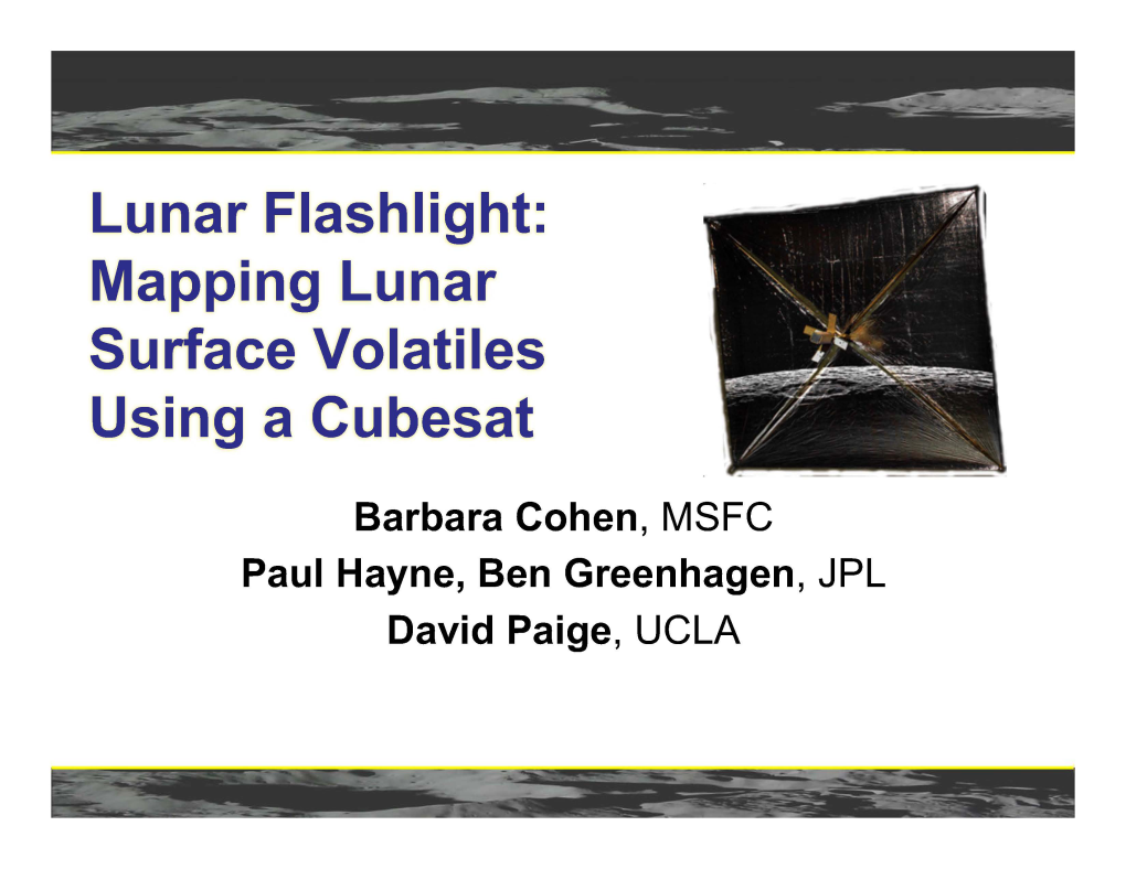 Lunar Flashlight: Mapping Lunar Surface Volatiles Using a Cubesat