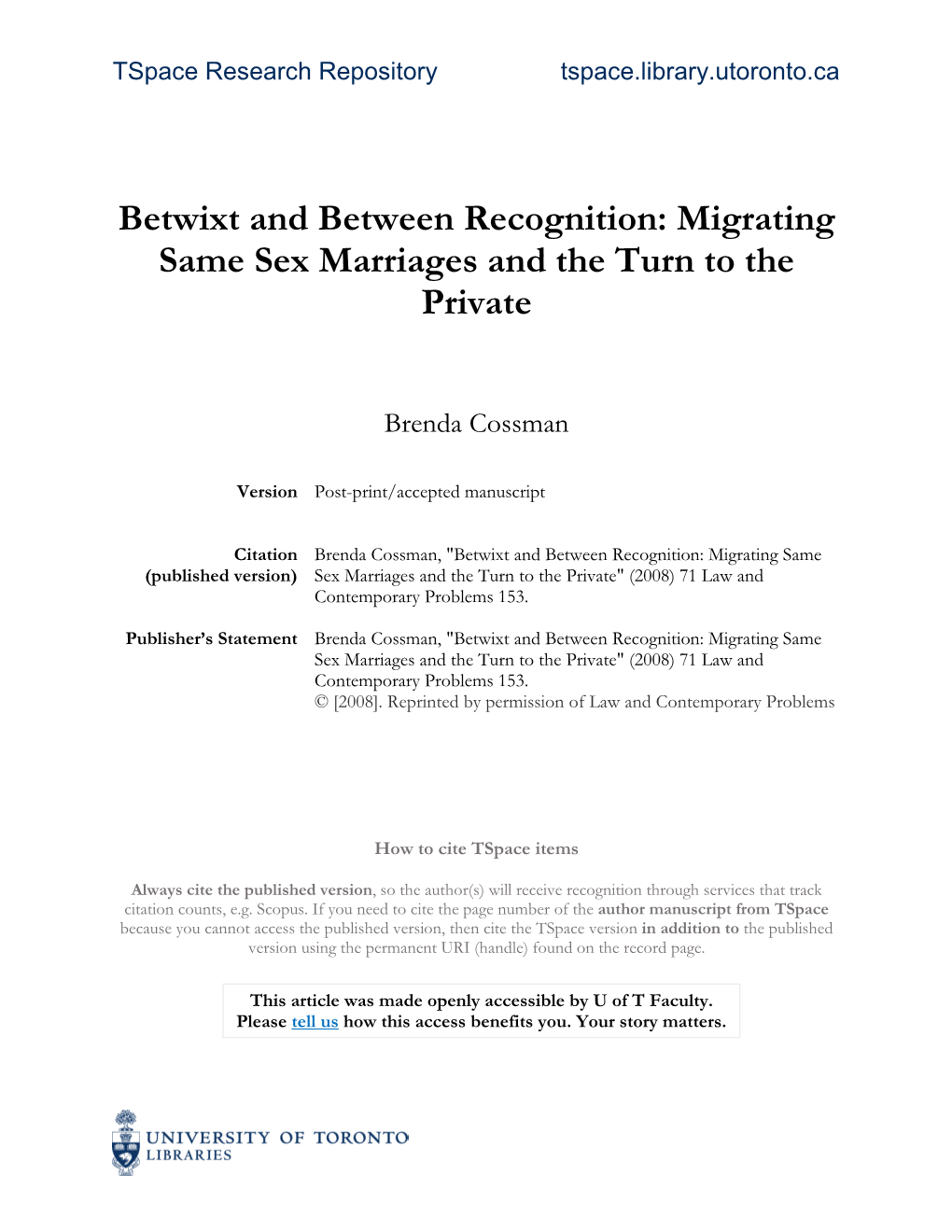 Betwixt and Between Recognition: Migrating Same Sex Marriages and the Turn to the Private