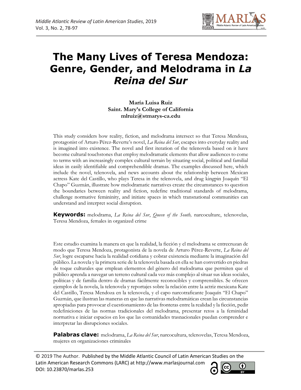 The Many Lives of Teresa Mendoza: Genre, Gender, and Melodrama in La Reina Del Sur