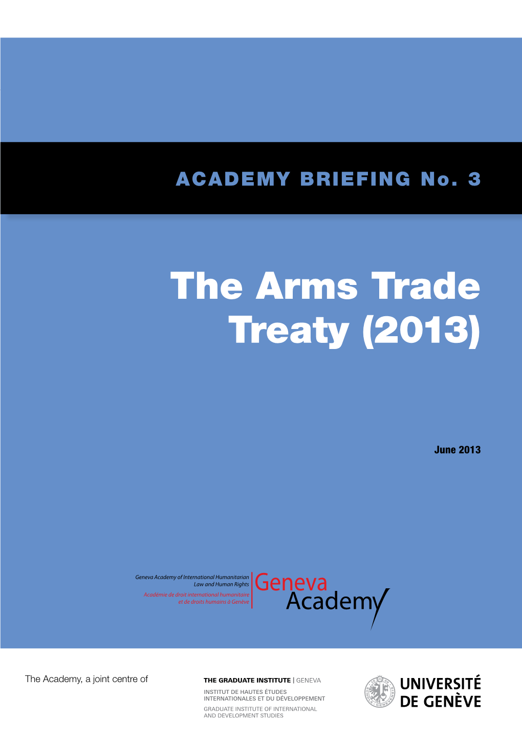 The Arms Trade Treaty (2013)