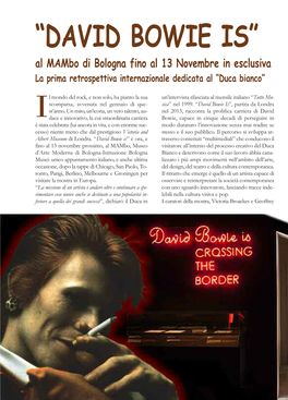 “DAVID BOWIE IS” Al Mambo Di Bologna Fino Al 13 Novembre in Esclusiva La Prima Retrospettiva Internazionale Dedicata Al “Duca Bianco”