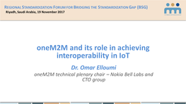 Onem2m and Its Role in Achieving Interoperability in Iot Dr