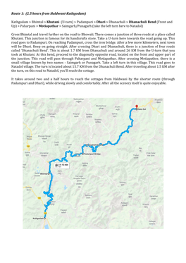 Route 1: (2.5 Hours from Haldwani-Kathgodam) Kathgodam
