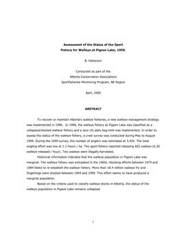Assessment of the Status of the Sport Fishery for Walleye at Pigeon Lake, 1999. B. Patterson Conducted As Part of the Alberta
