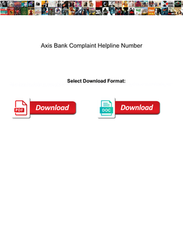 Axis Bank Complaint Helpline Number