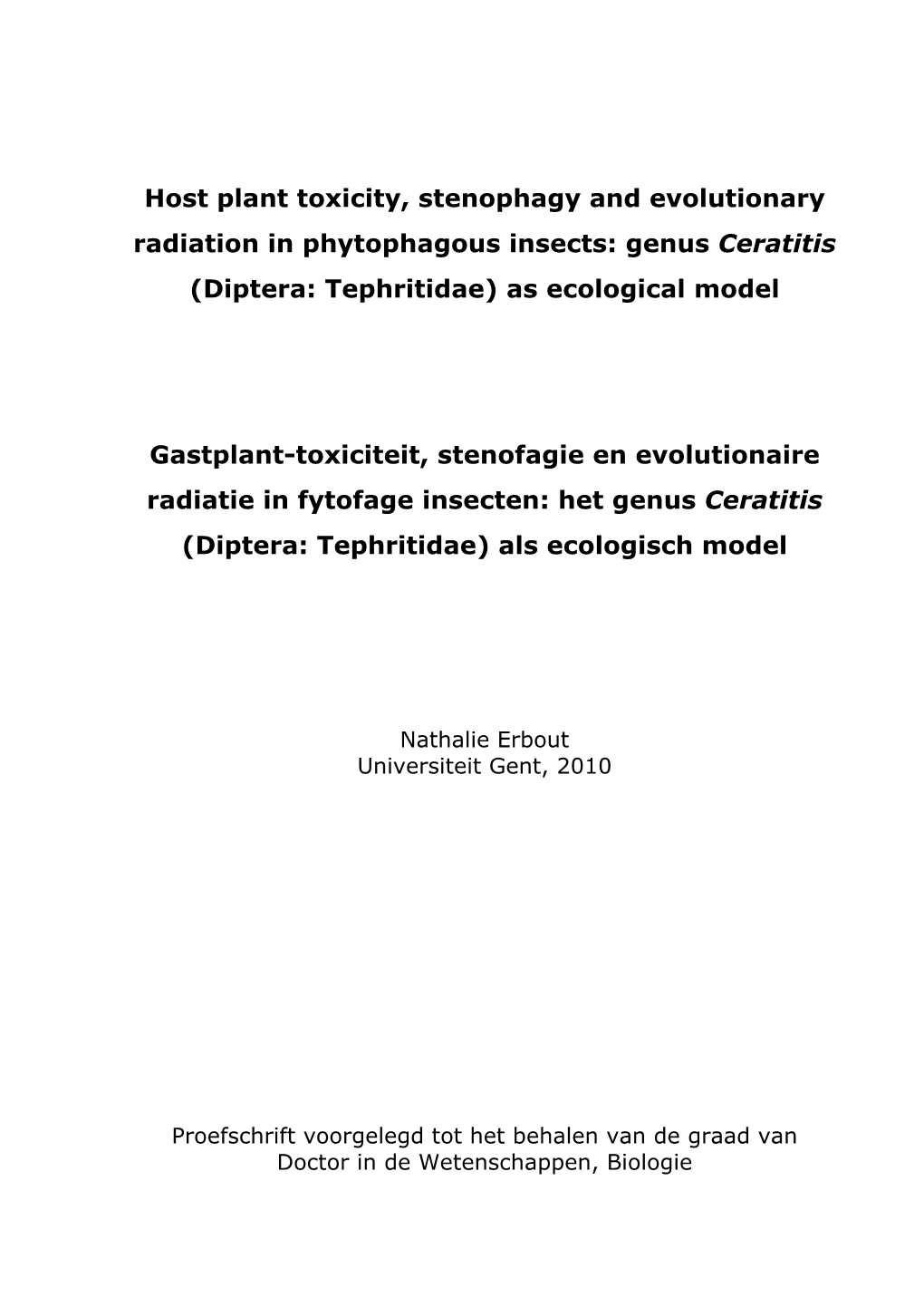 Diptera: Tephritidae) As Ecological Model