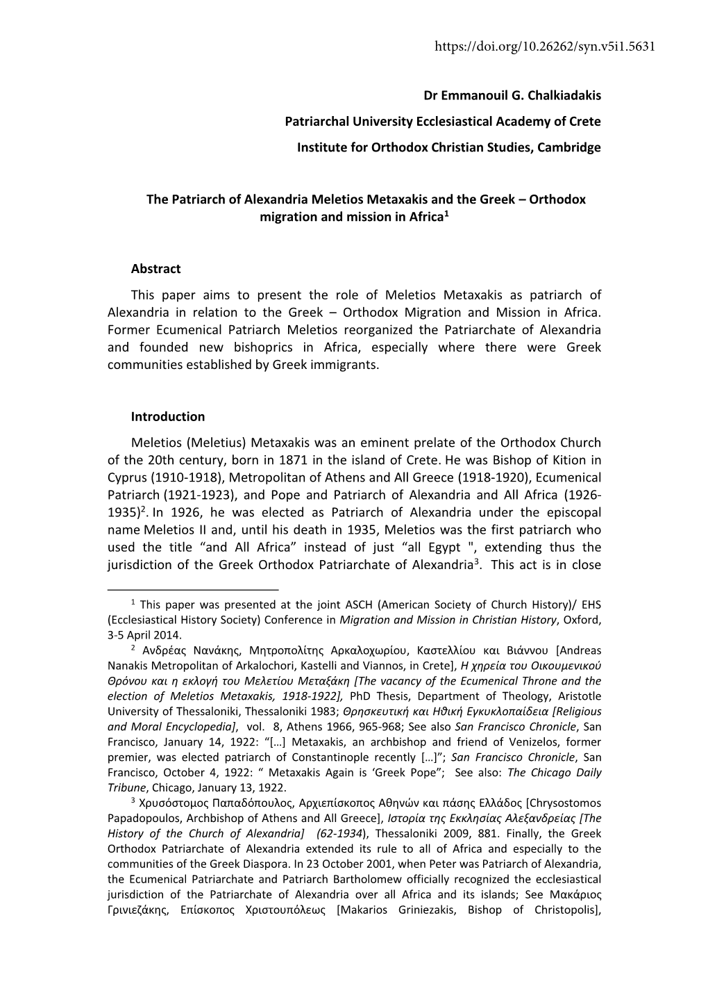 Dr Emmanouil G. Chalkiadakis Patriarchal University Ecclesiastical Academy of Crete Institute for Orthodox Christian Studies, Cambridge