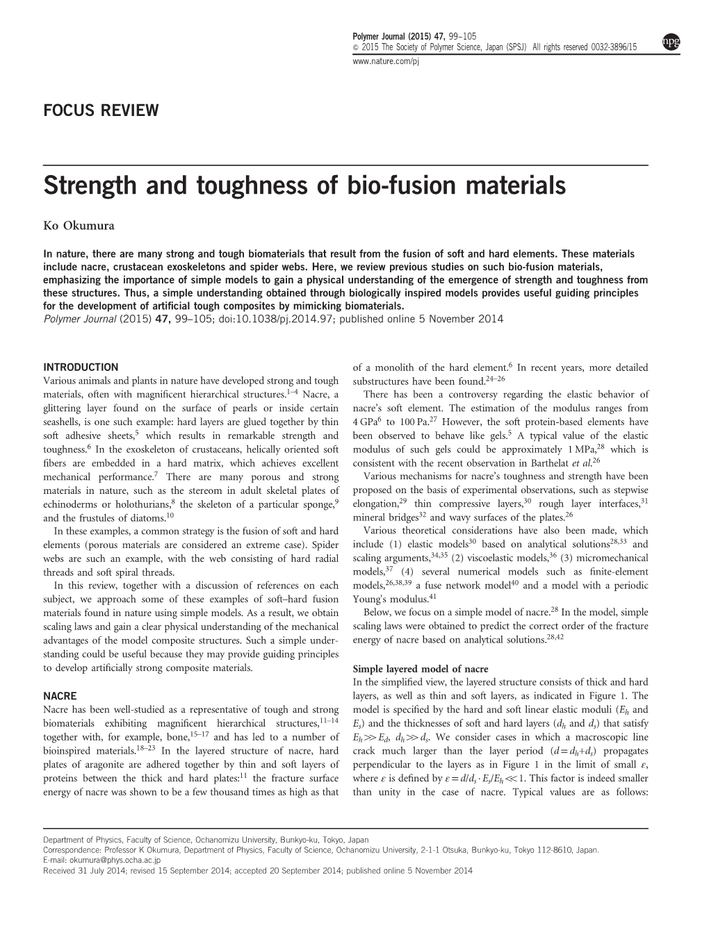 Strength and Toughness of Bio-Fusion Materials