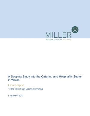 A Scoping Study Into the Catering and Hospitality Sector in Wales Final Report to the Vale of Usk Local Action Group