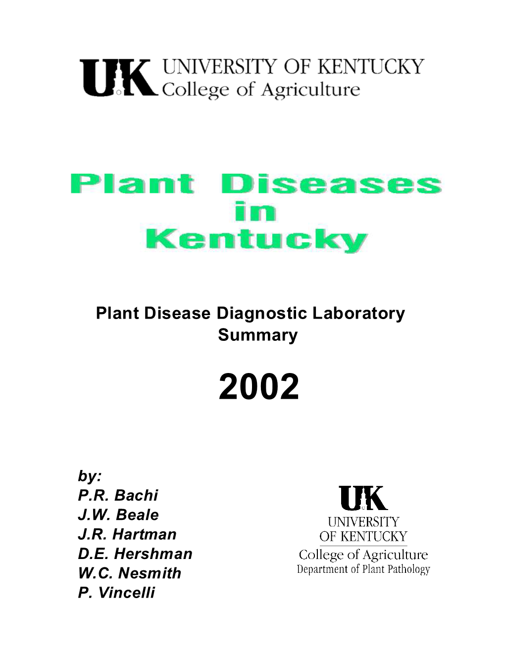 2002 Plant Disease Diagnostic Laboratory Report