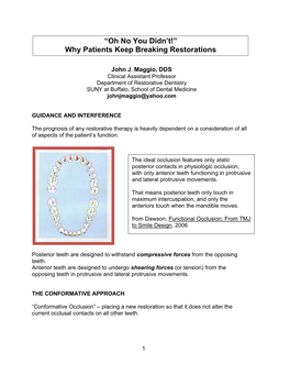 “Oh No You Didn't!” Why Patients Keep Breaking Restorations